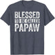 Blessed to Be Called Papaw Shirt Men Fathers Day
