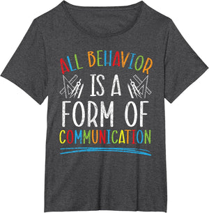 All Behavior is A Form of Communication SPED Teacher