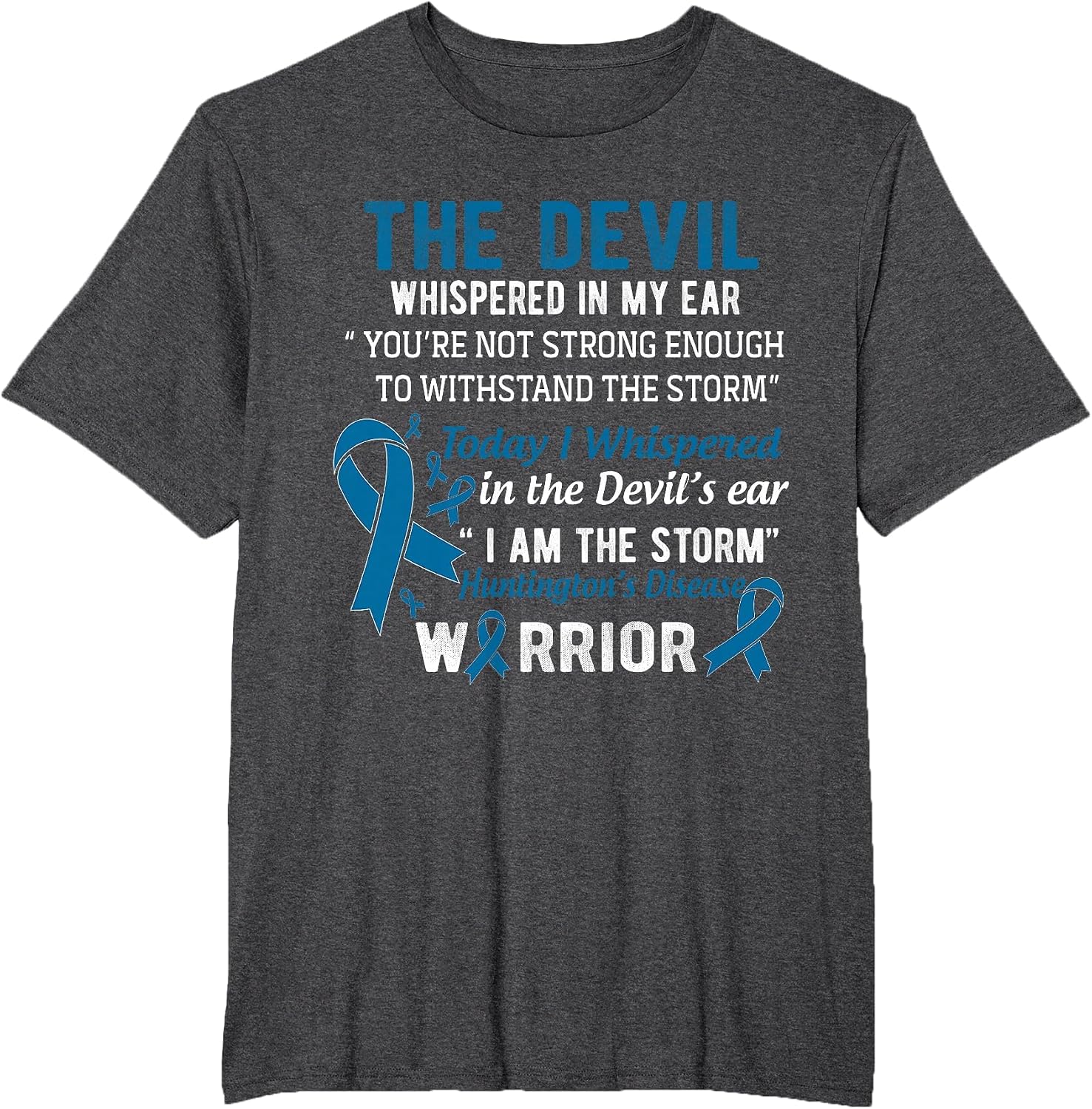 I am The Storm Huntington's Disease Warrior