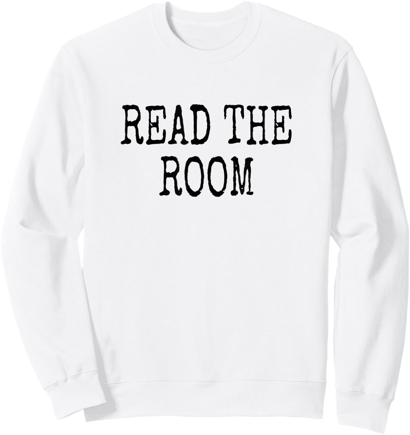 Read the Room Sweatshirt - Sweatshirt | White