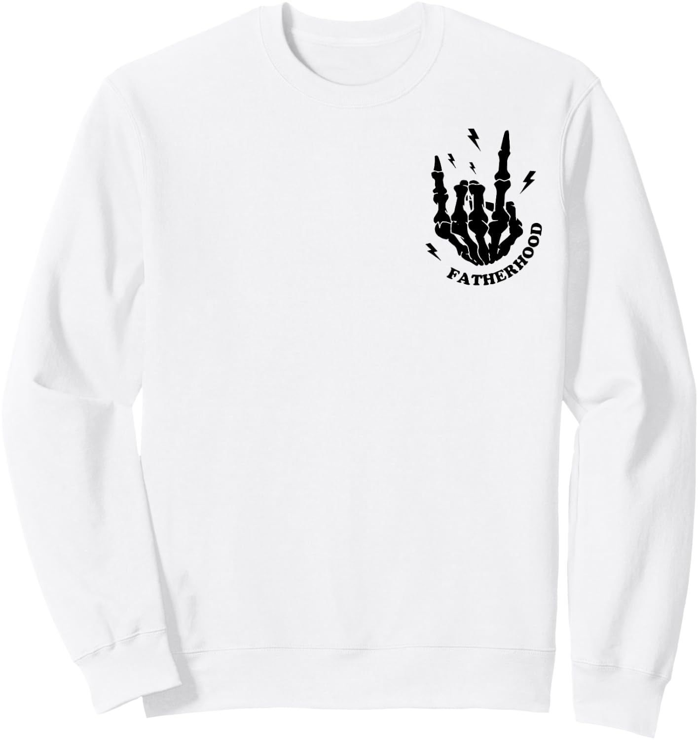 Fatherhood Some Day I Rock It Fathers Day Skeleton (2 Sided) Sweatshirt - Sweatshirt | White