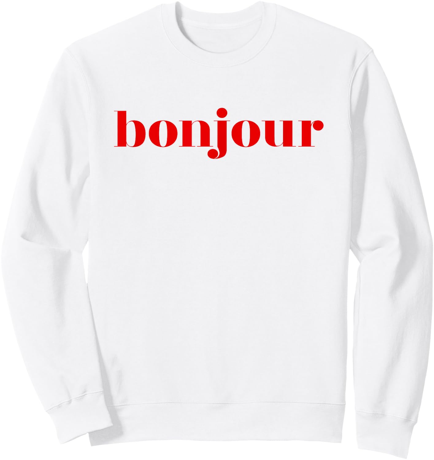 Bonjour - French Lover Gift Sweatshirt - Sweatshirt | White