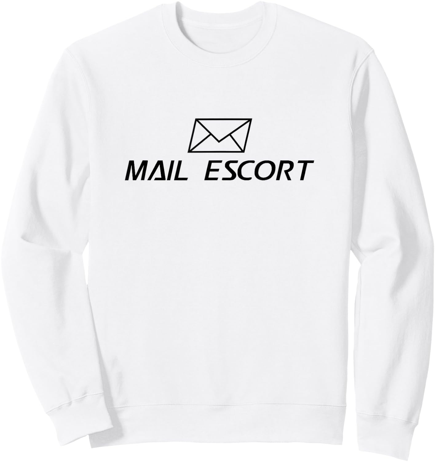 Mail Escort - Mailman Gift Postman Postal Worker Gift Sweatshirt - Sweatshirt | White