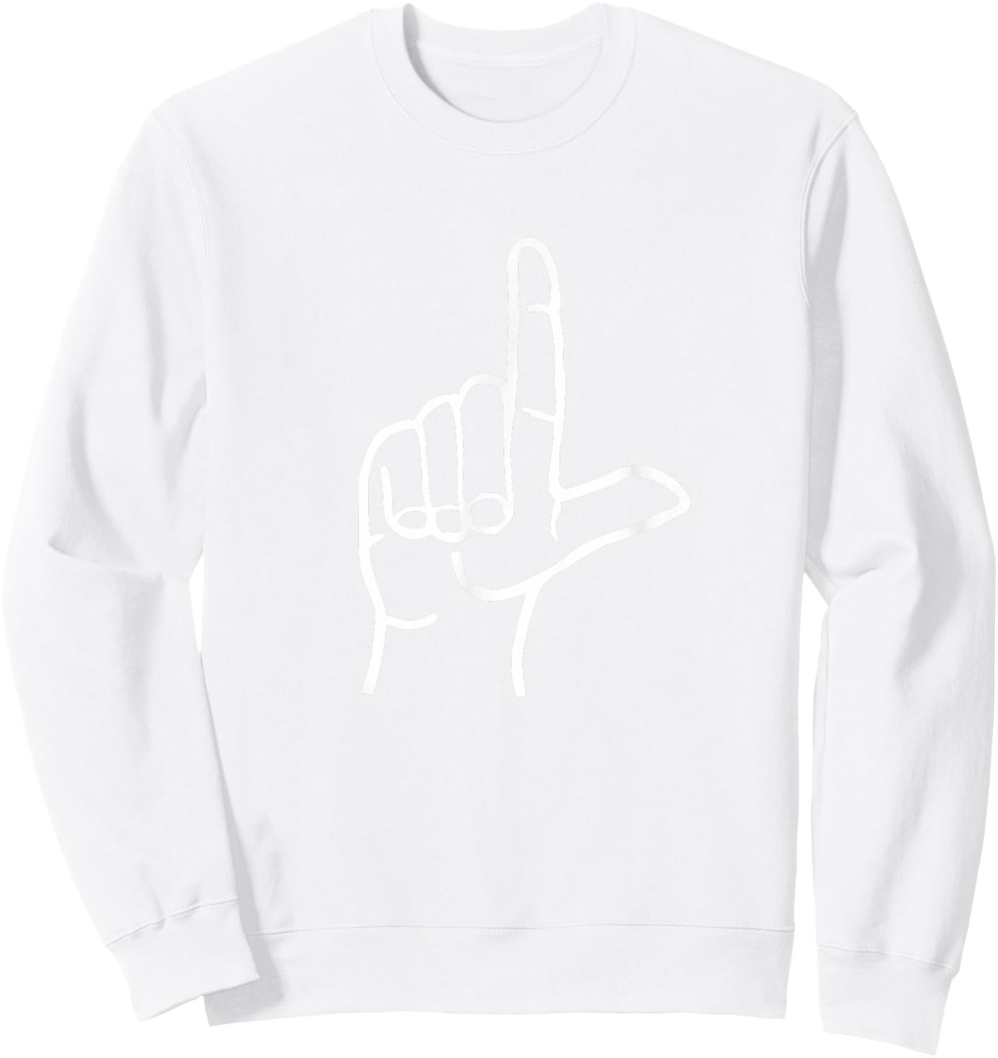 Loser ASL American Sign Language Letter L Finger Spelling Sweatshirt - Sweatshirt | White