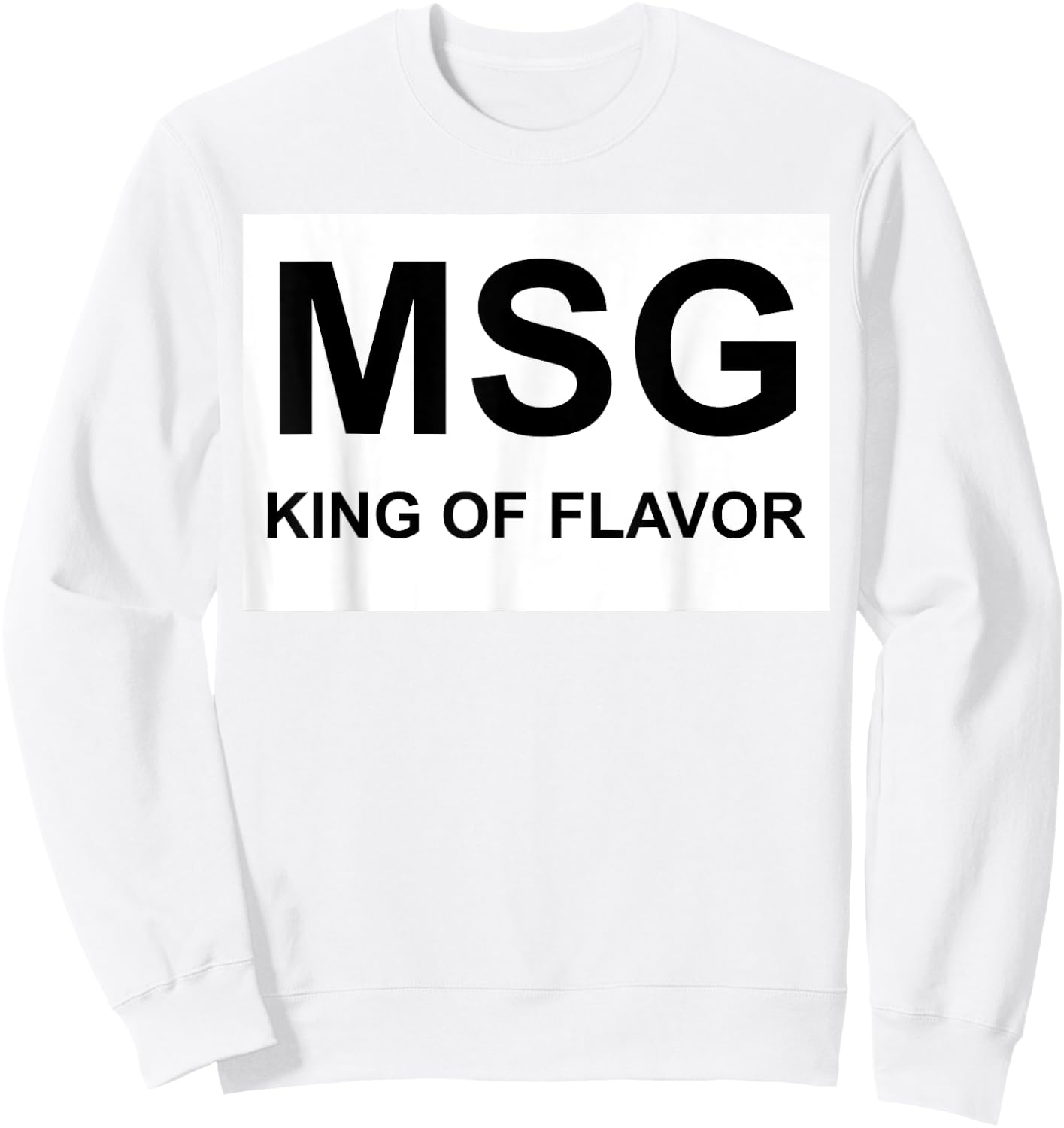 MSG King Of Flavor Uncle Roger Fuiyoh Sweatshirt - Sweatshirt | White