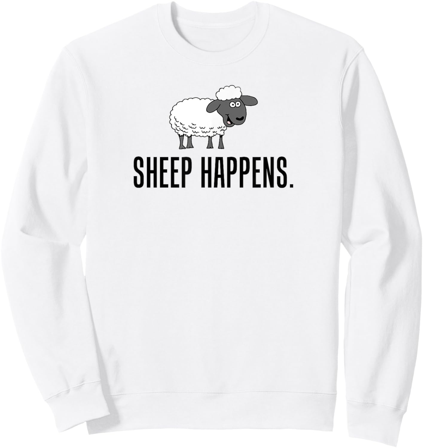 Sheep Happens Funny Lamb Pun Sweatshirt - Sweatshirt | White
