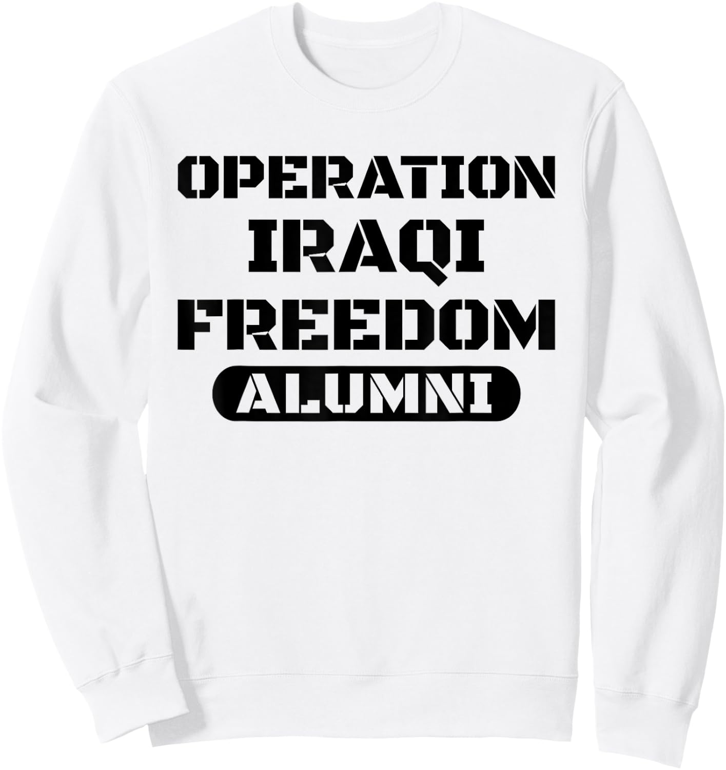 Operation Iraqi Freedom Alumni OIF Iraq Veteran Sweatshirt - Sweatshirt | White
