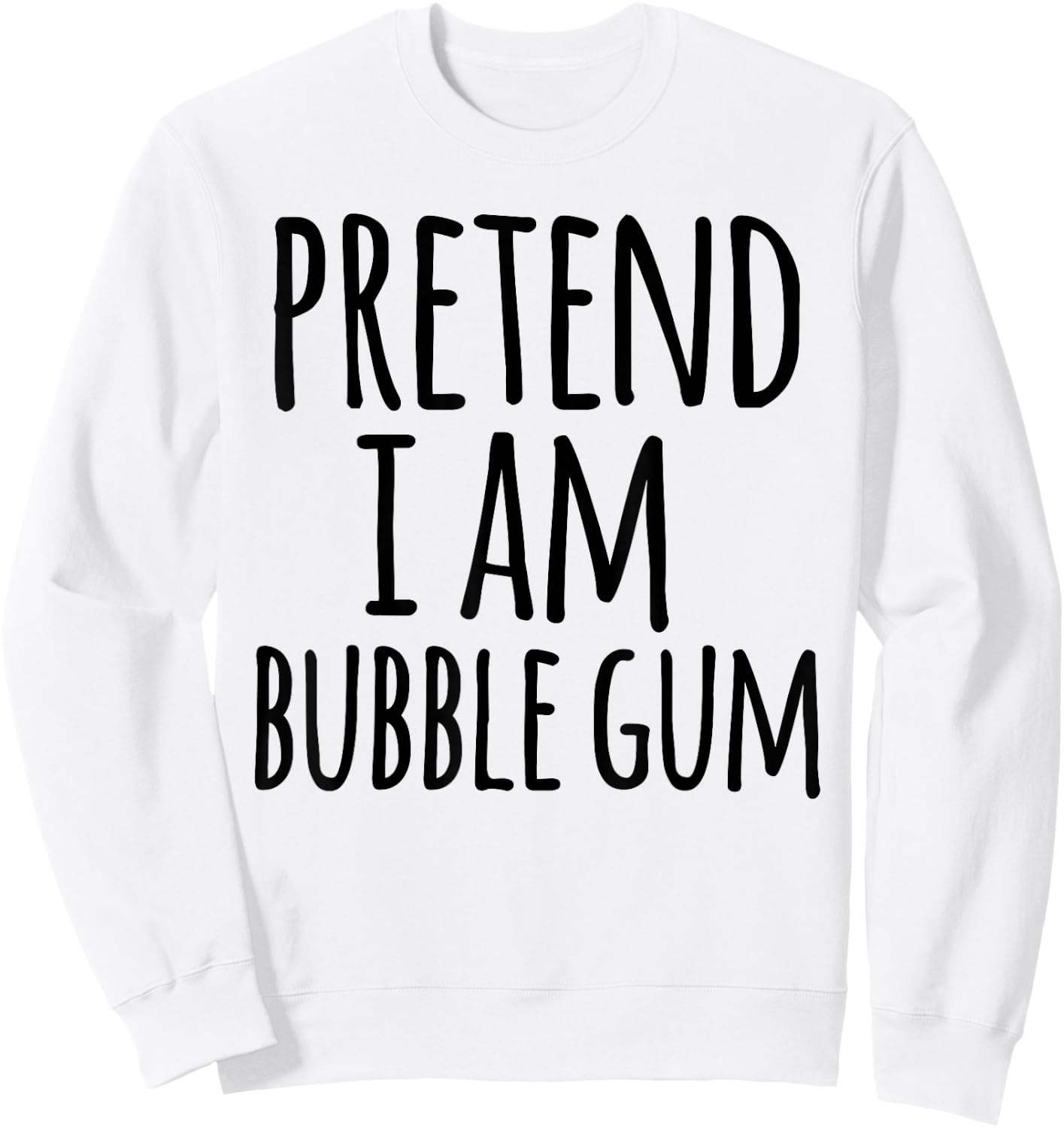 Funny Lazy Easy Halloween Costume Pretend I Am Bubble Gum Sweatshirt - Sweatshirt | White
