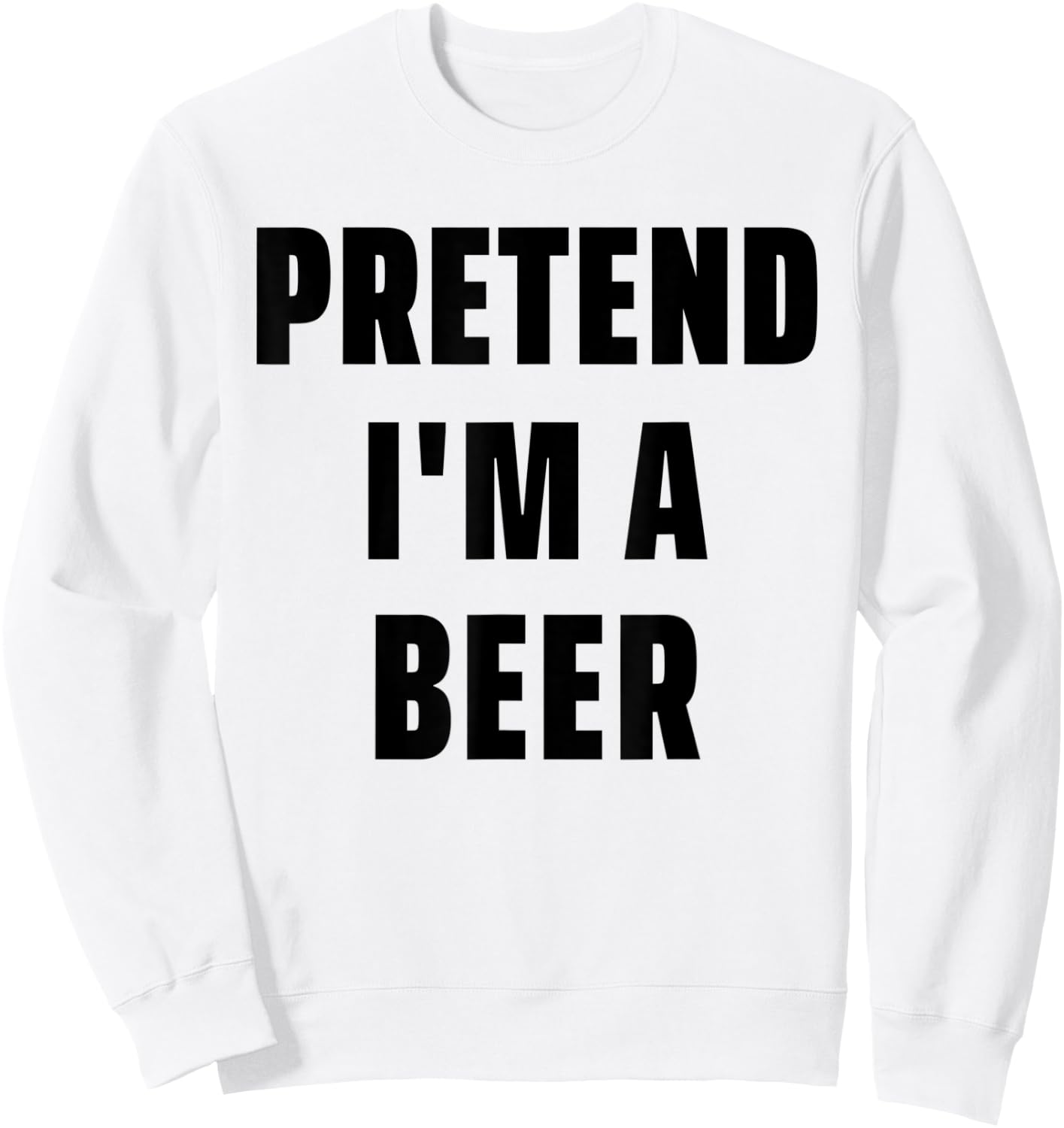 Easy Lazy Halloween Costume Yellow Pretend I'm A Beer Sweatshirt - Sweatshirt | White