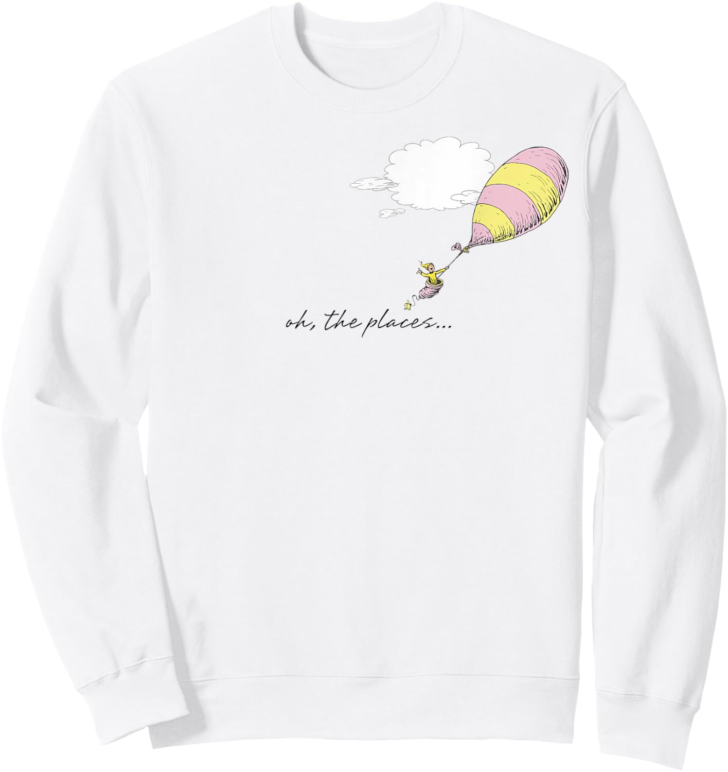 Dr. Seuss Oh the Places You'll Go “Oh, the Places..” Balloon Sweatshirt - Sweatshirt | White