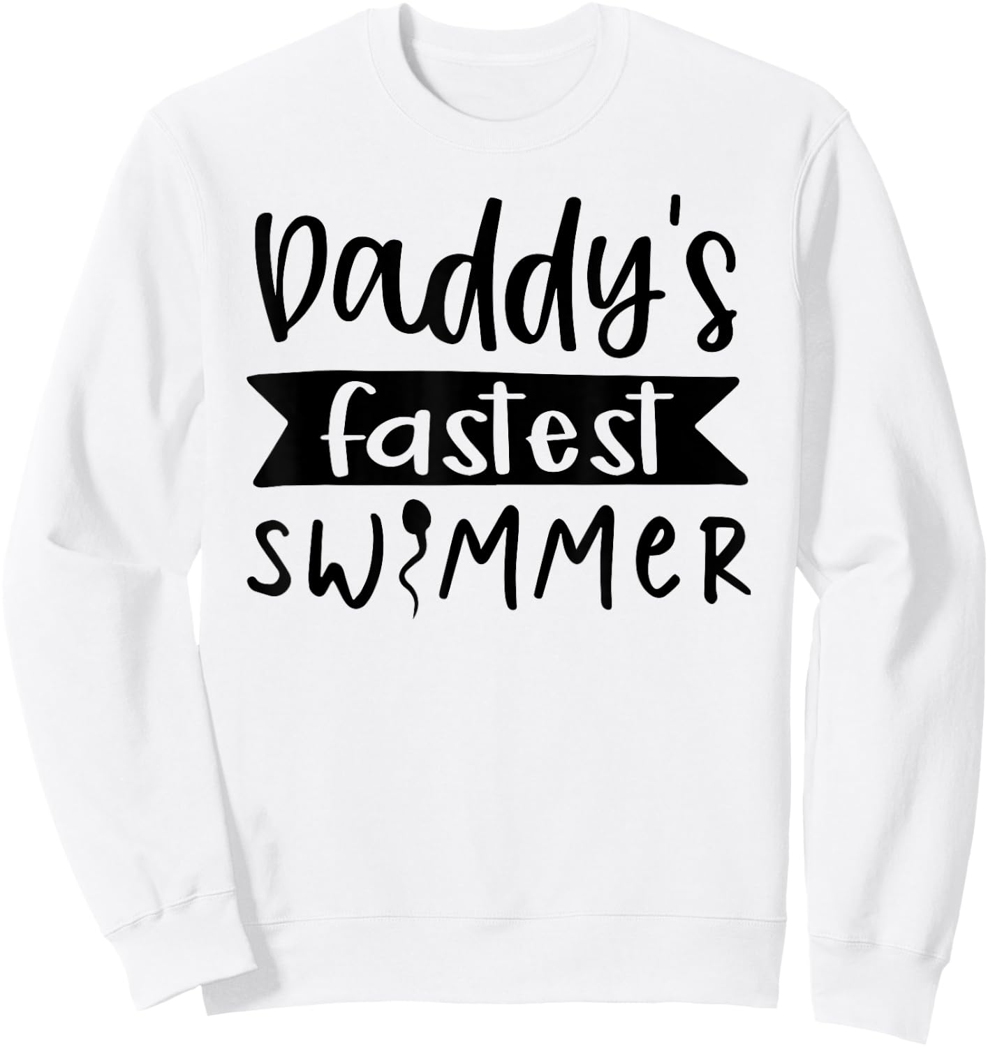 Kids boys girls daddy's fastest swimmer Fathers Day birthday Sweatshirt - Sweatshirt | White