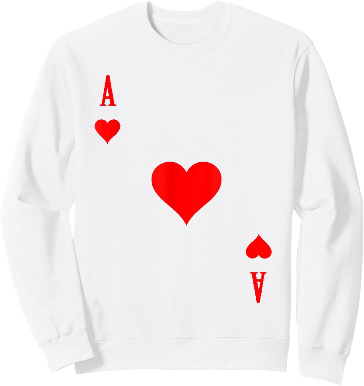 Ace of Hearts Costume Funny Poker Card Deck Sweatshirt - Sweatshirt | White