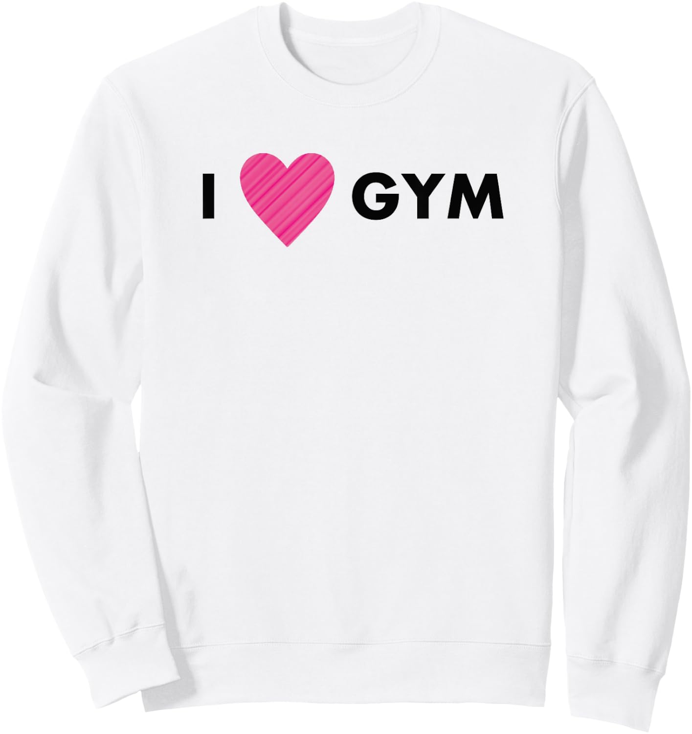 I love Gym T shirt, I love gym clothing Sweatshirt - Sweatshirt | White