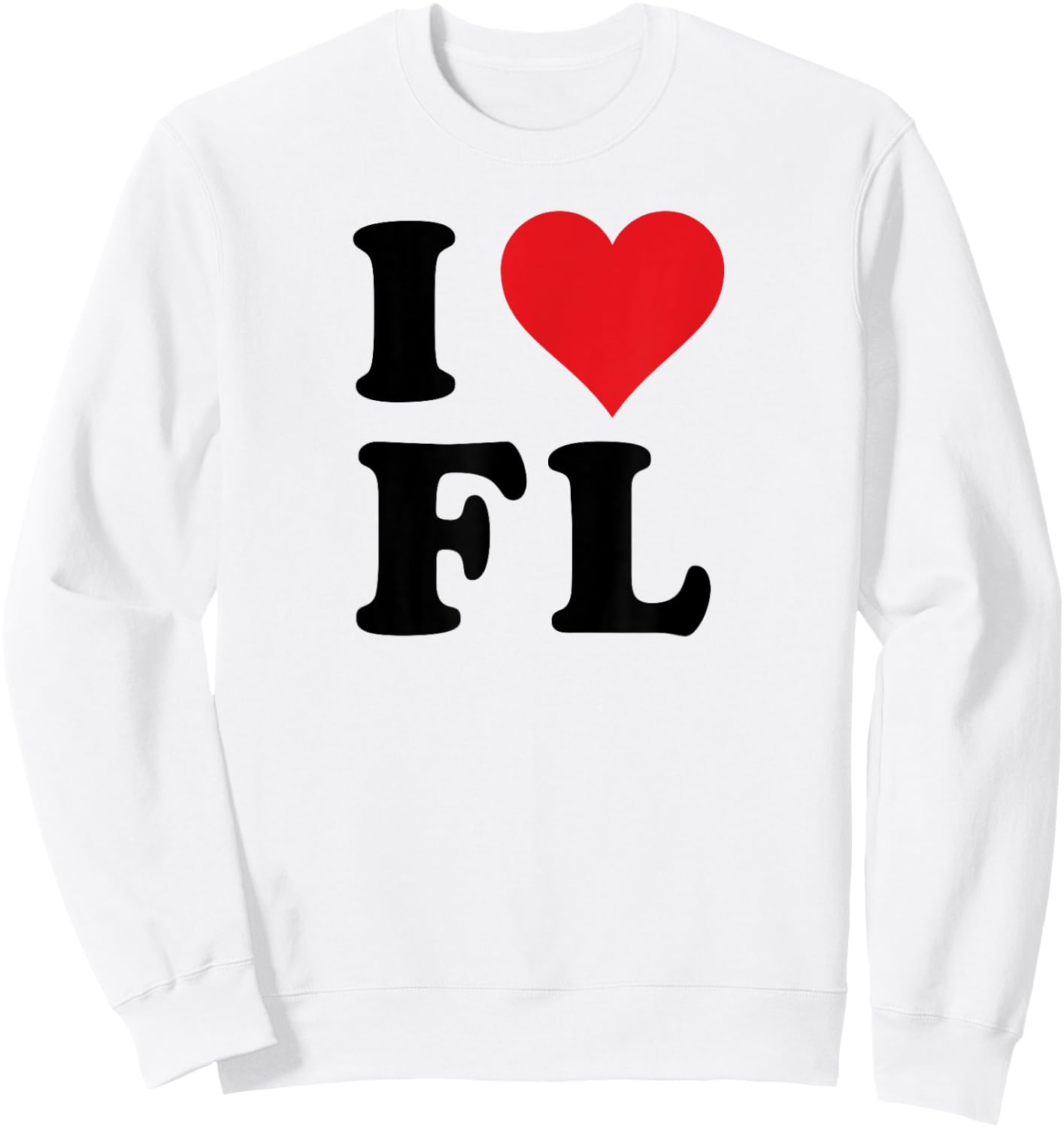 I Heart FL Initials I Love F.L. First And Last Name F L Sweatshirt - Sweatshirt | White