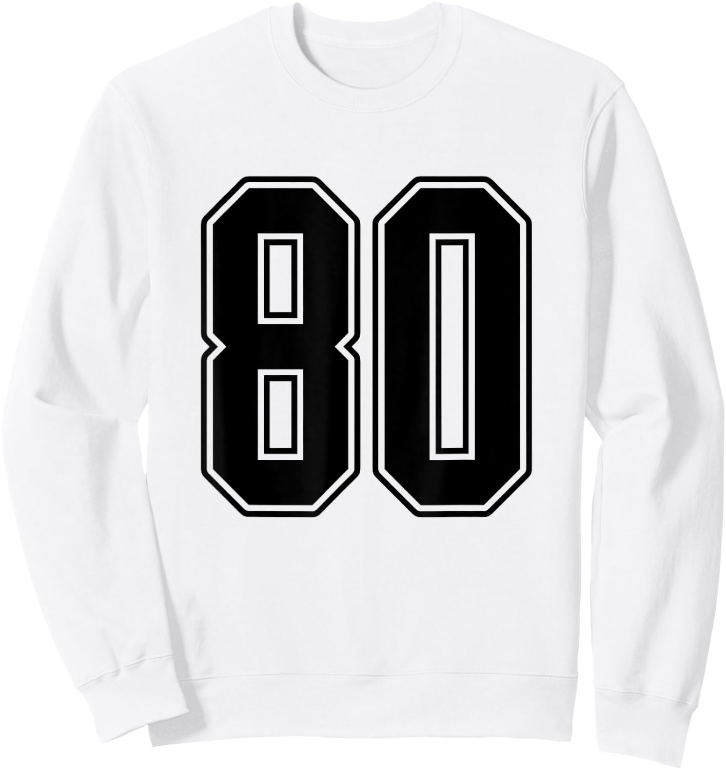 #80 Black Outline Number 80 Sports Fan Jersey Style Easy Sweatshirt - Sweatshirt | White