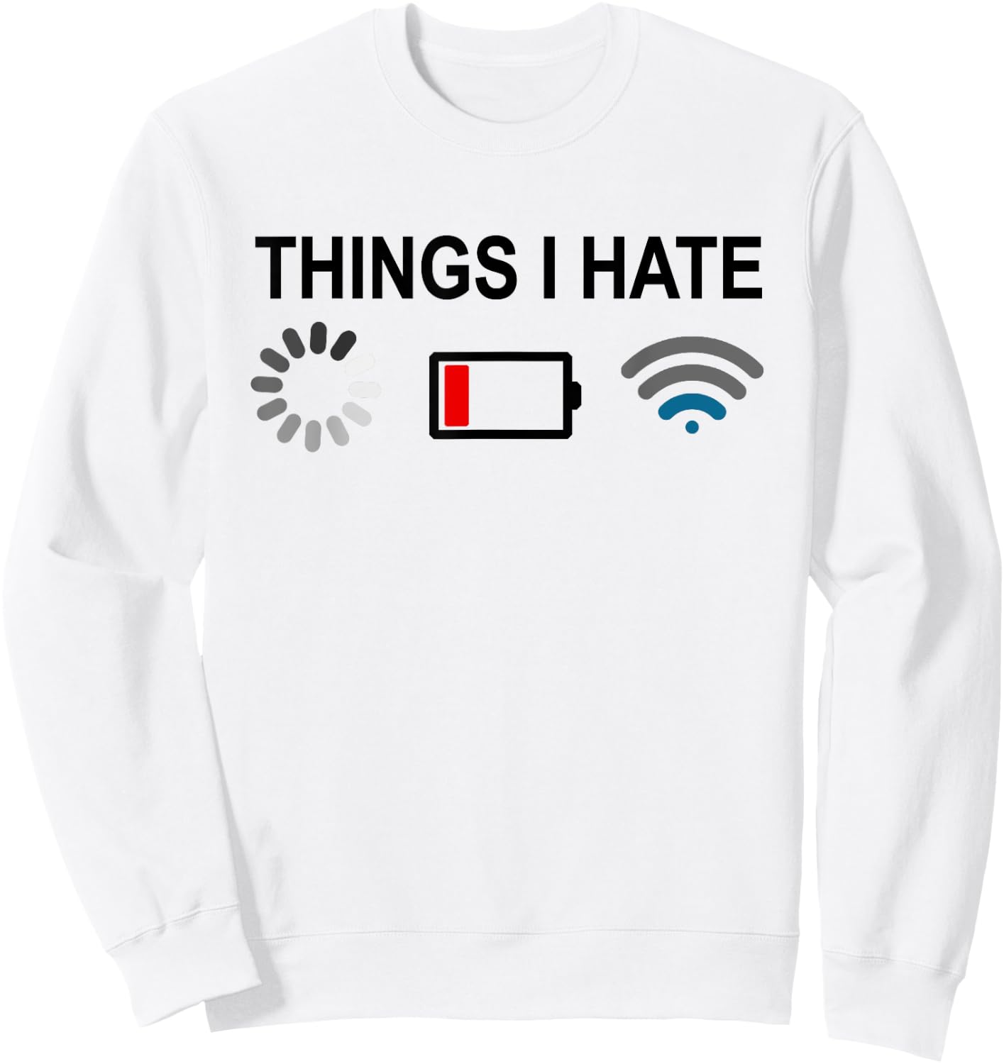 Things I Hate Programmer Gamer Computer Nerd-Fun Gift Sweatshirt - Sweatshirt | White