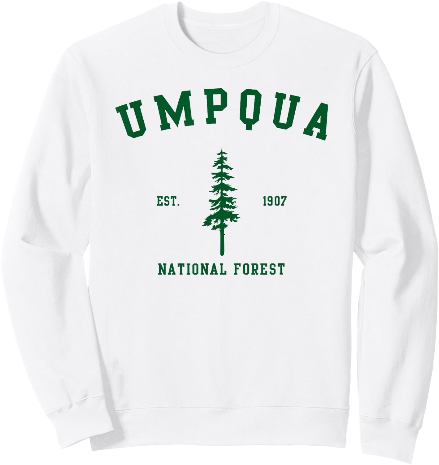 Umpqua National Forest Explore Oregon Sweatshirt - Sweatshirt | White