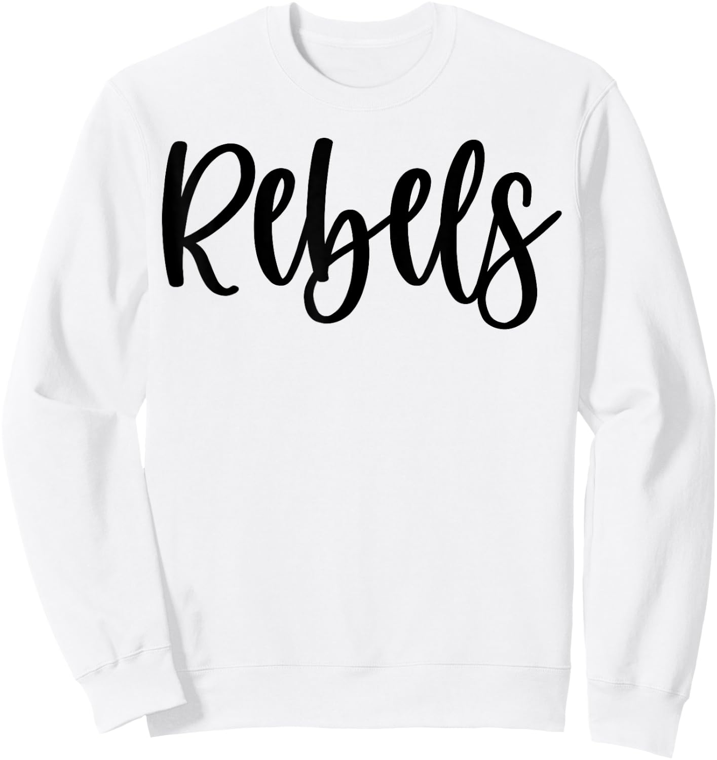 Rebels School Spirit Team Mascot Game Night Sweatshirt - Sweatshirt | White