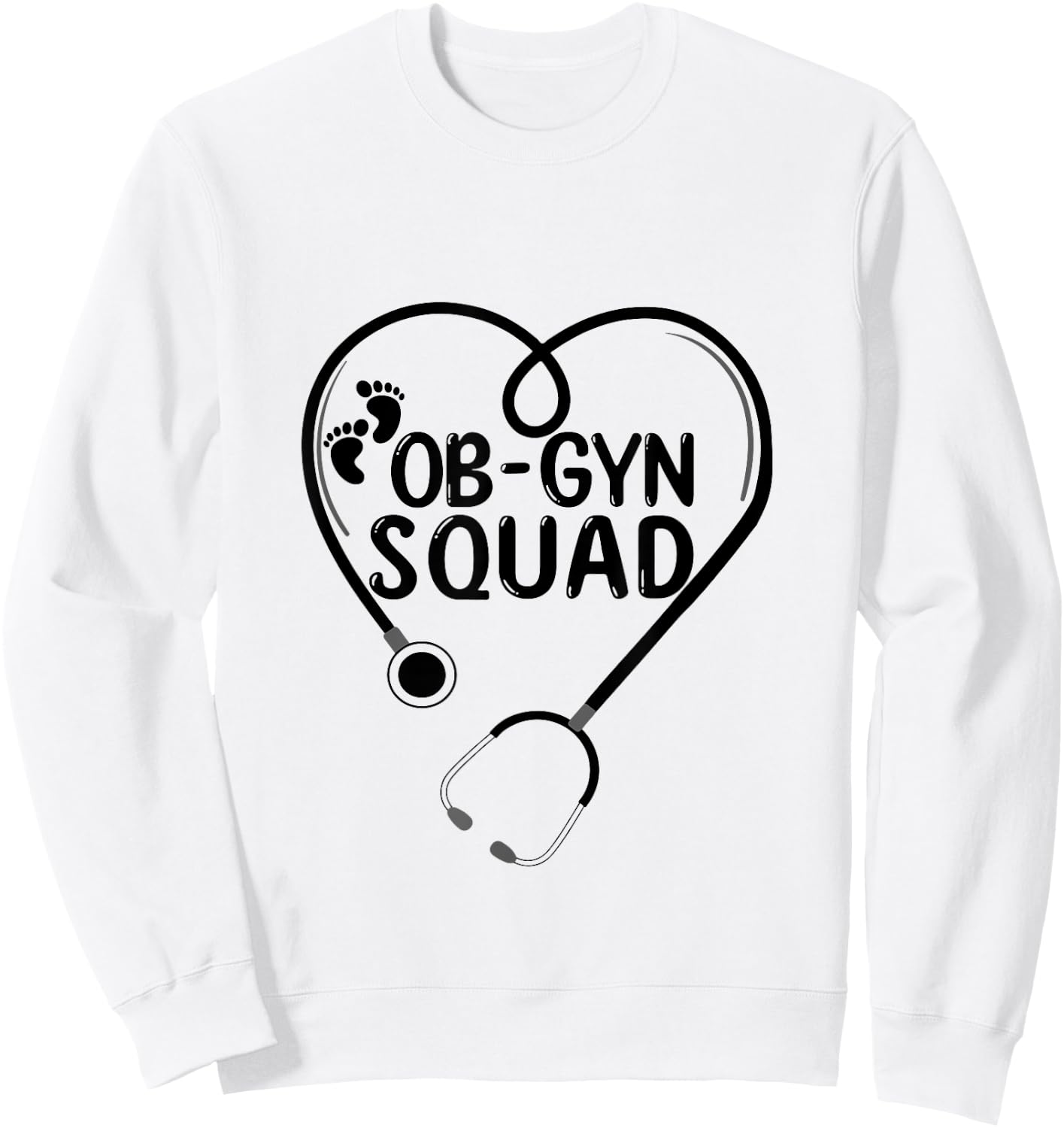 Ob-Gyn Squad Obstetrician Gynecologist OB GYN Nurse life Sweatshirt - Sweatshirt | White