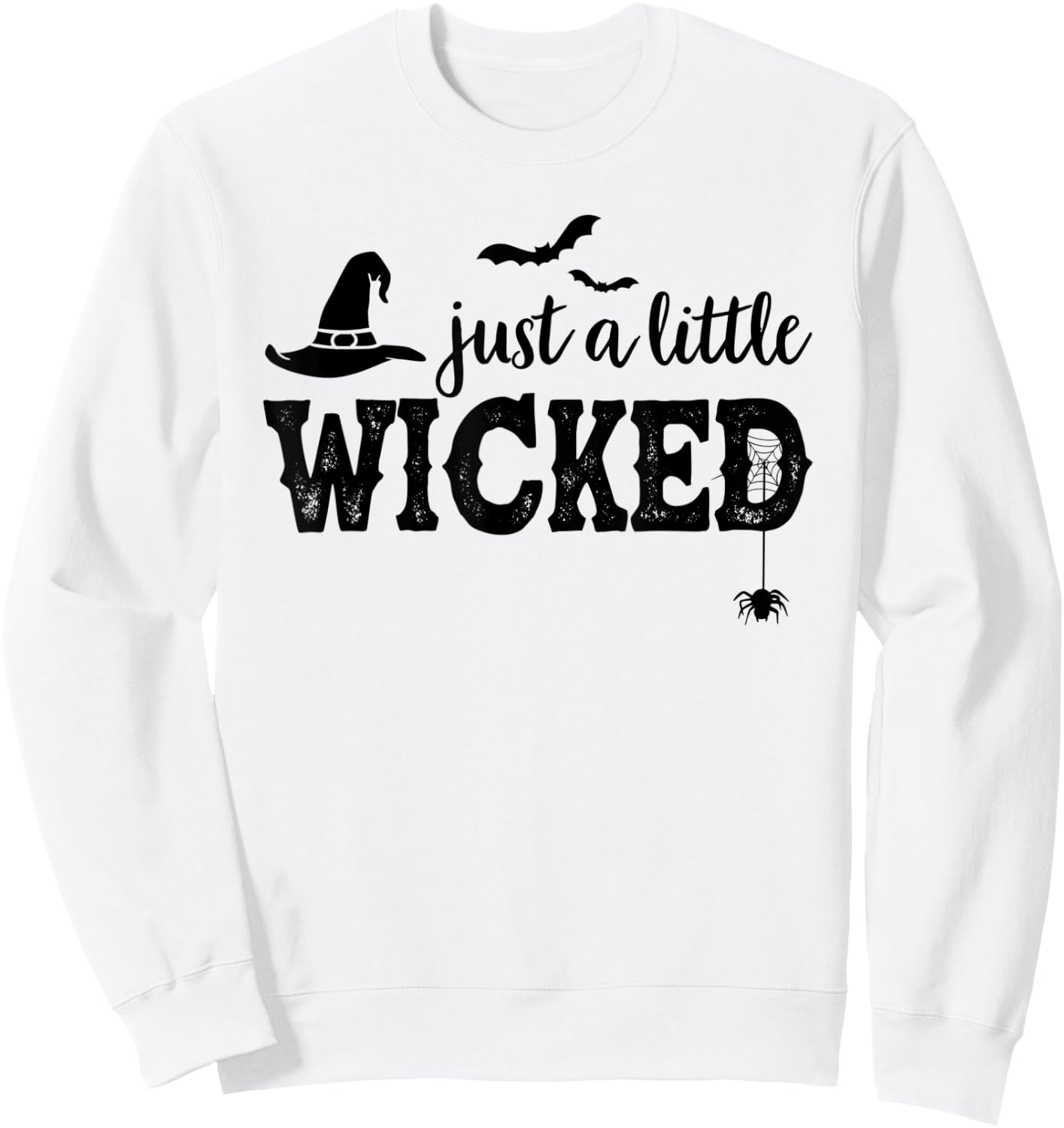 Just A Little Wicked Halloween Shirt Witch Sweatshirt - Sweatshirt | White