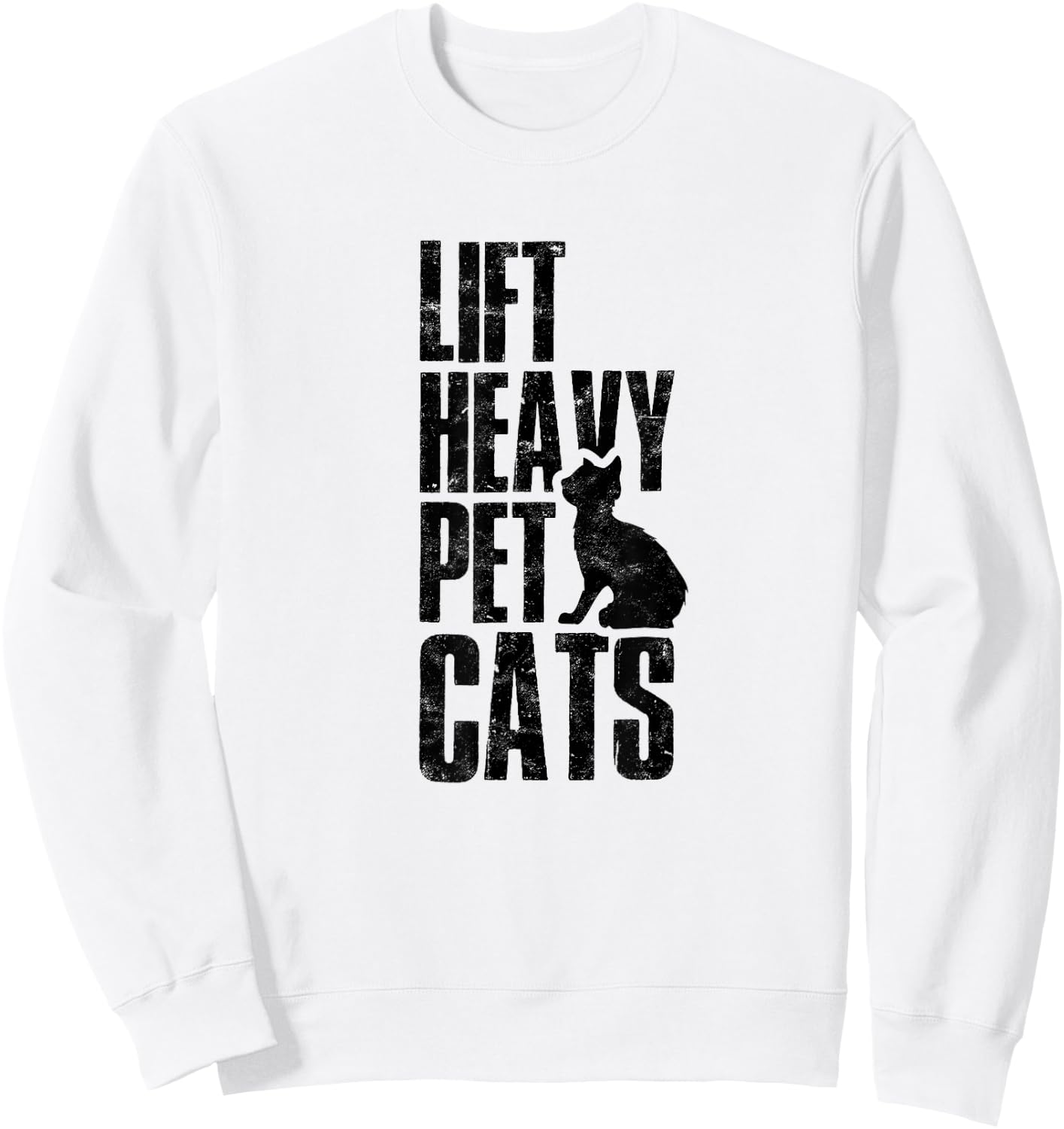 Lift Heavy Pet Cats Funny Gym Workout - Gym Deadlifting Abs Sweatshirt - Sweatshirt | White