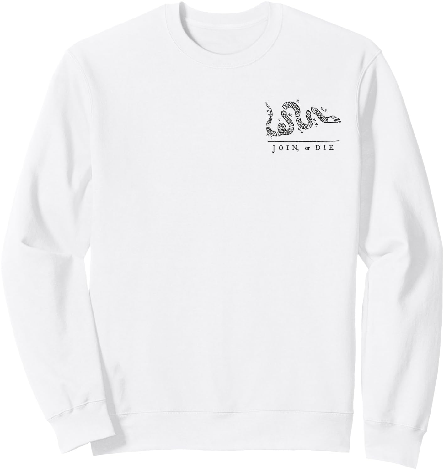 Join or Die Snake Franklin Independence Gadsden 1776 Flag Sweatshirt - Sweatshirt | White