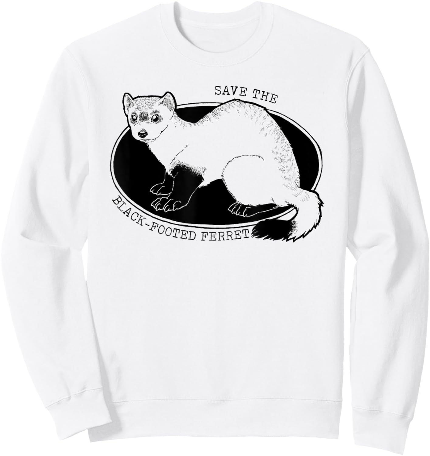 Save The American Ferret - Black-footed Ferret Sweatshirt - Sweatshirt | White