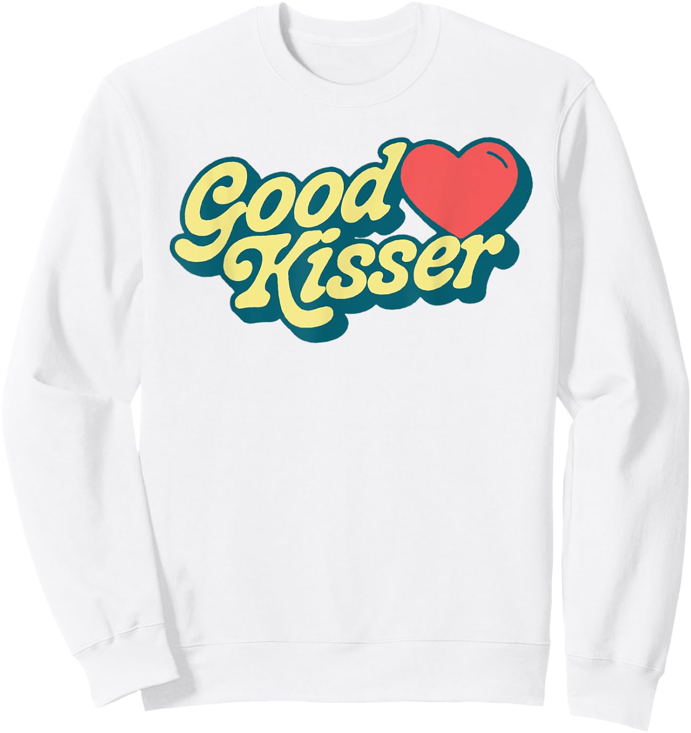 Good Kisser! Funny Flirty Retro Style Sexy Eighties Graphic Sweatshirt - Sweatshirt | White