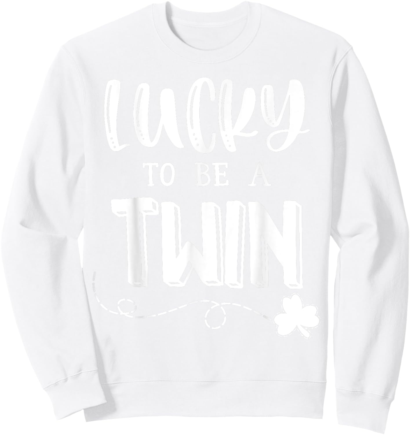 Lucky To Be A Twin Shirt Twin St Patricks Day Kid Sweatshirt - Sweatshirt | White