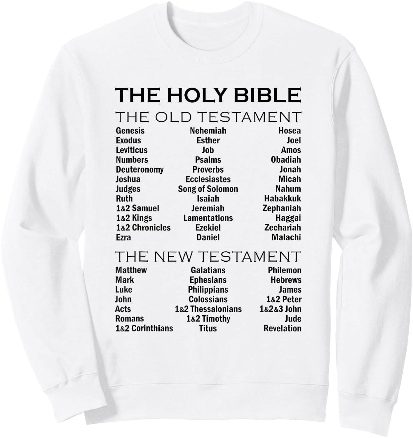 The Books of The Bible Old and New Testament Complete List Sweatshirt - Sweatshirt | White