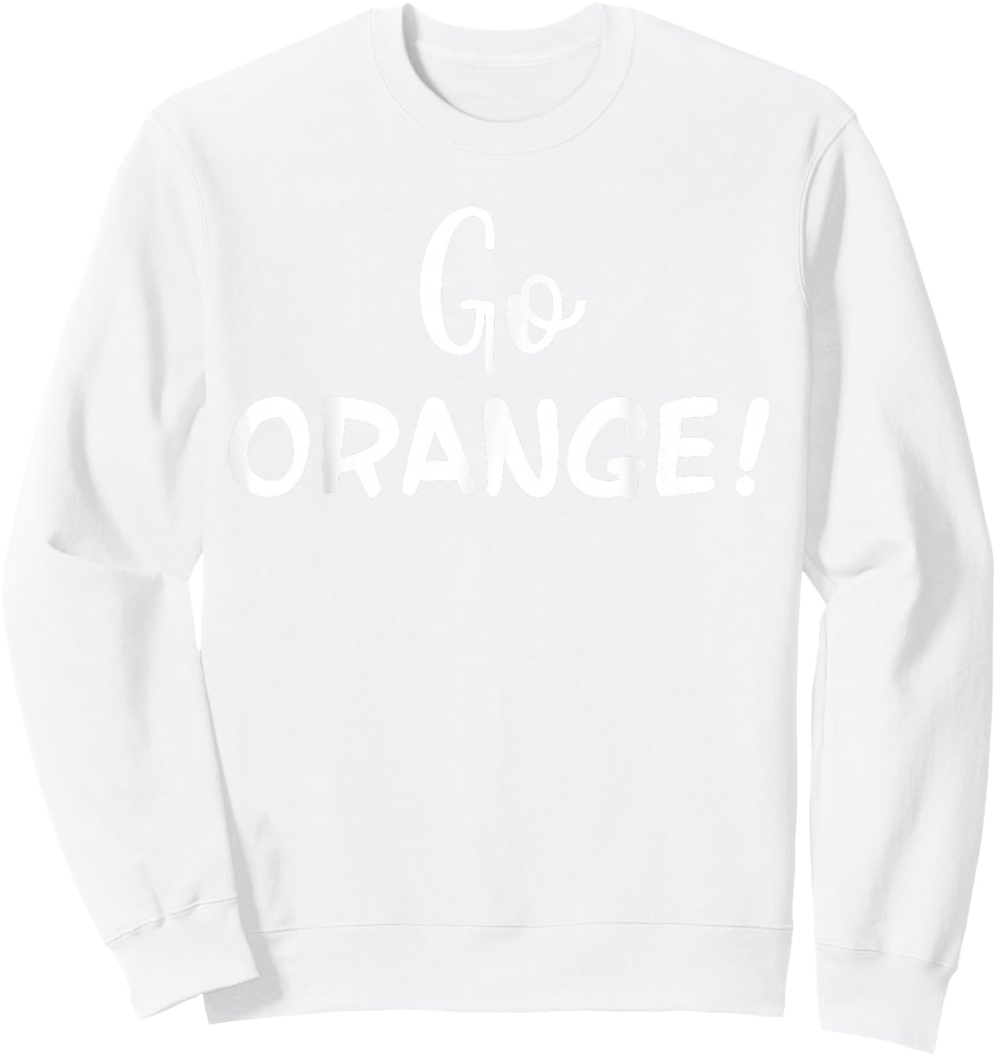 Go Orange! Team Spirit Game School Competition Color Sports Sweatshirt - Sweatshirt | White