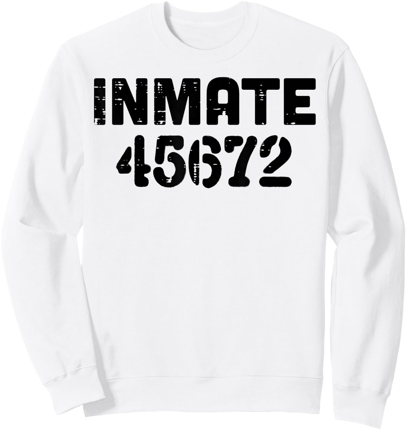 Jail Inmate 45672 Funny Prisoner Halloween Prison Men Women Sweatshirt - Sweatshirt | White