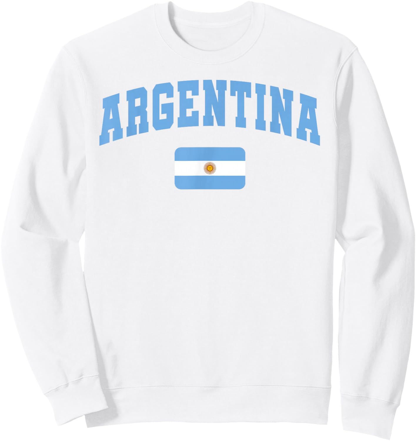 Argentina Flag Argentina Pride Design Sweatshirt - Sweatshirt | White