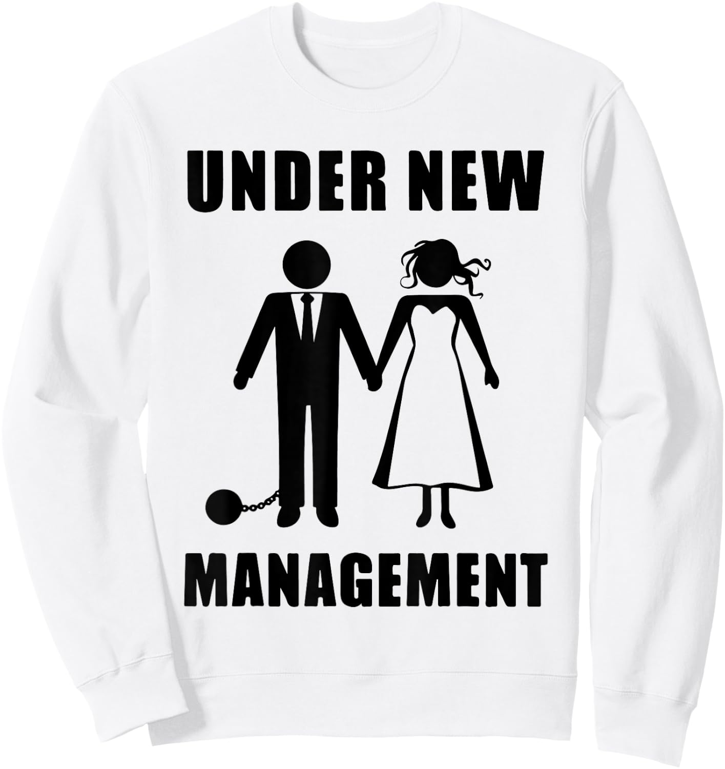 Bachelor Party Groom Stag Do Wedding Funny New Management Sweatshirt - Sweatshirt | White
