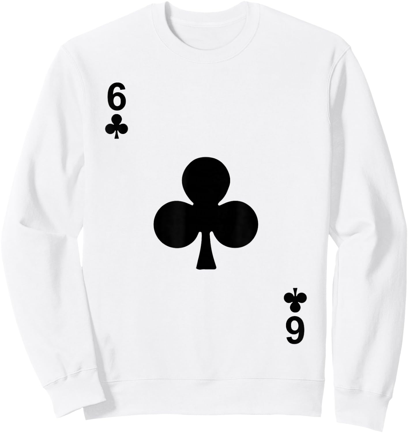 Six of Clubs Blackjack Cards Poker 21 6 Shirt Sweatshirt - Sweatshirt | White