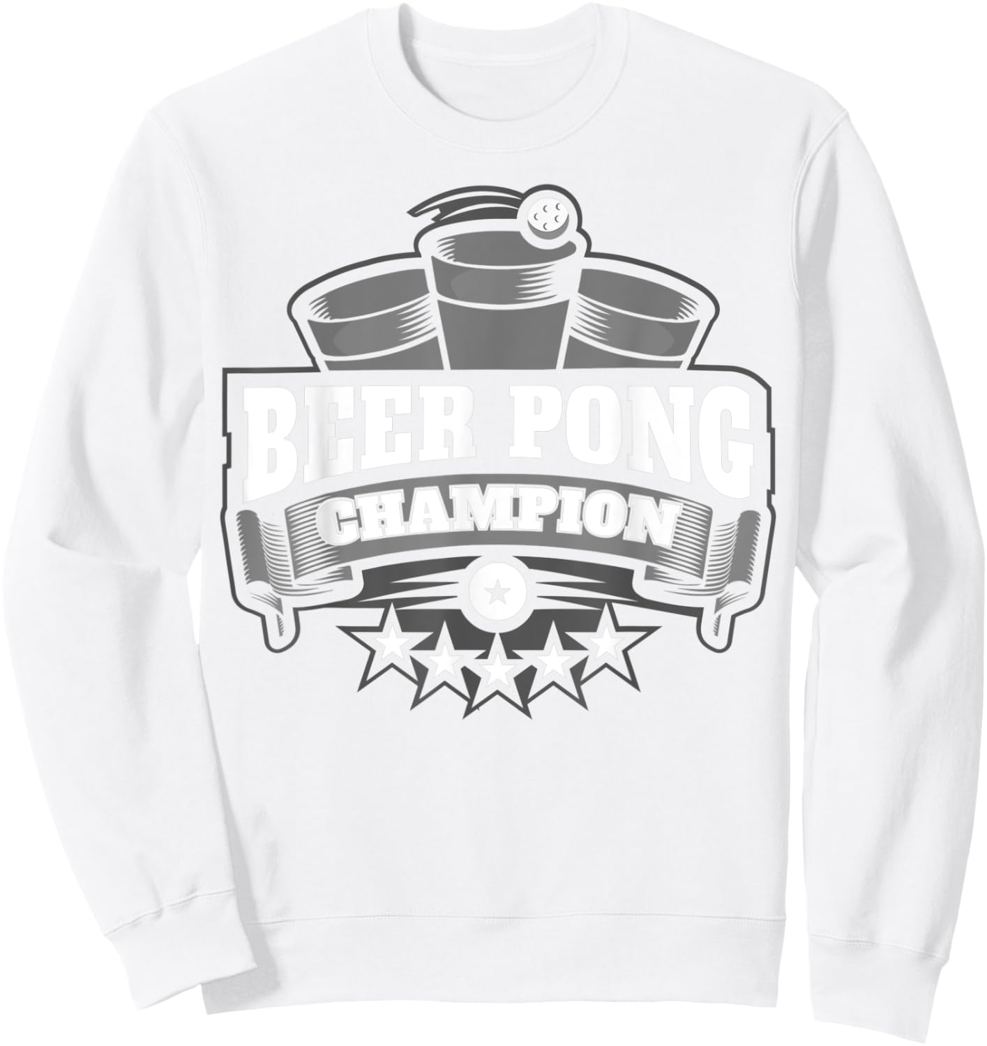 Beer Pong Champion | University Drinking Game Gift Sweatshirt - Sweatshirt | White