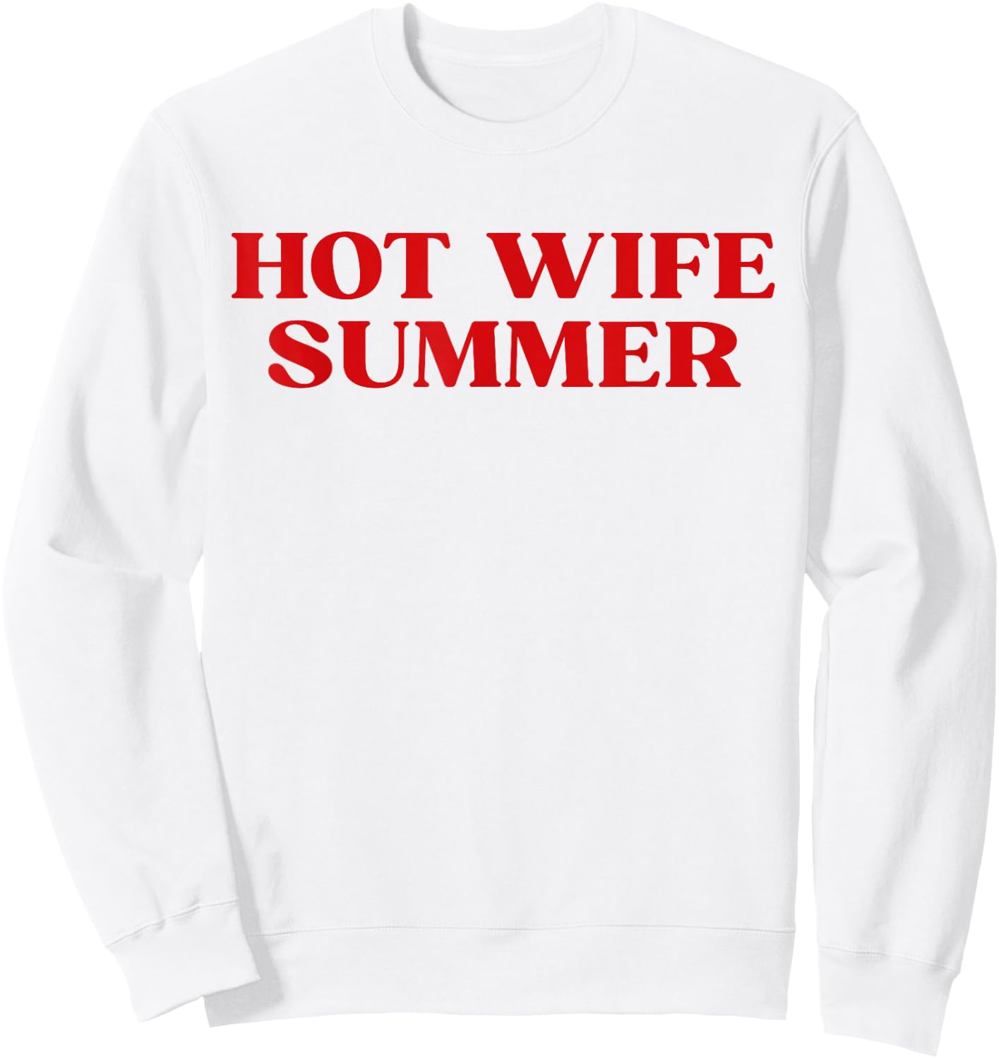 Hot Wife Summer Y2k Bride Era Sweatshirt - Sweatshirt | White