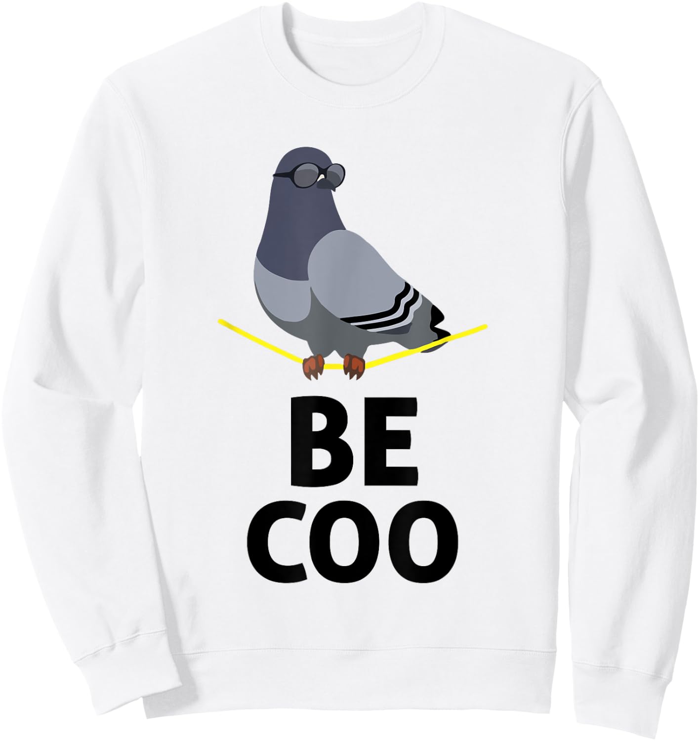 Be Coo | Bird Lovers Funny Cool Pigeon T Shirt Sweatshirt - Sweatshirt | White
