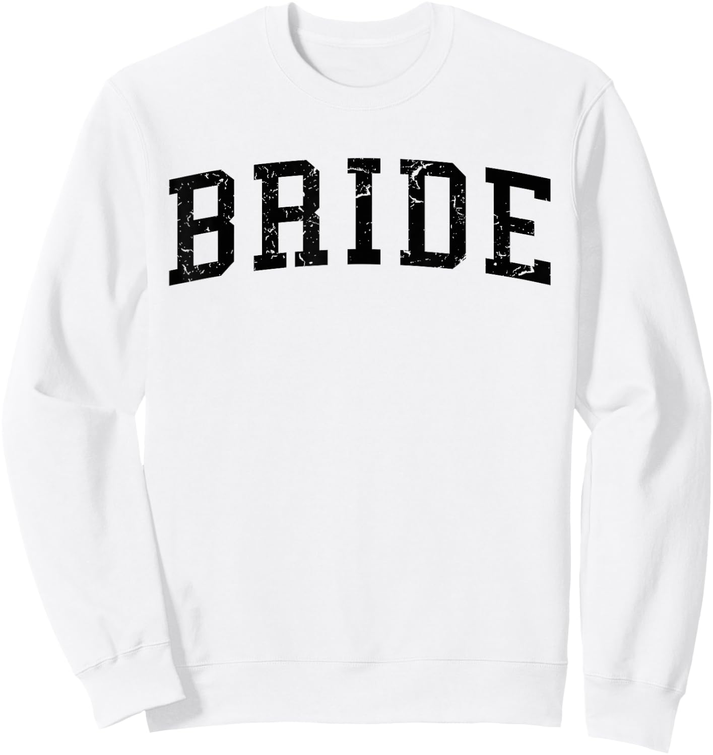 Bride, Matching Groom Bachelorette Bridal Wedding Bride Sweatshirt - Sweatshirt | White
