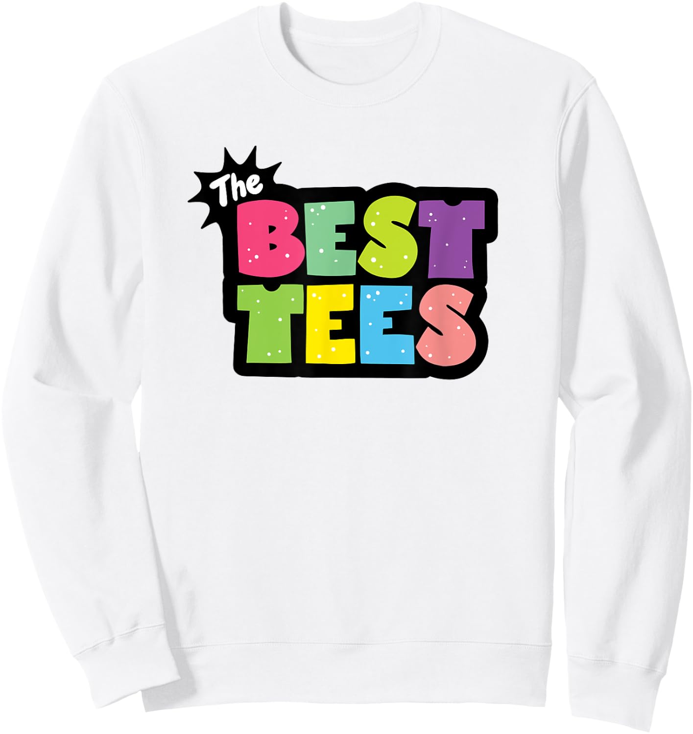The Best Sweatshirt - Sweatshirt | White