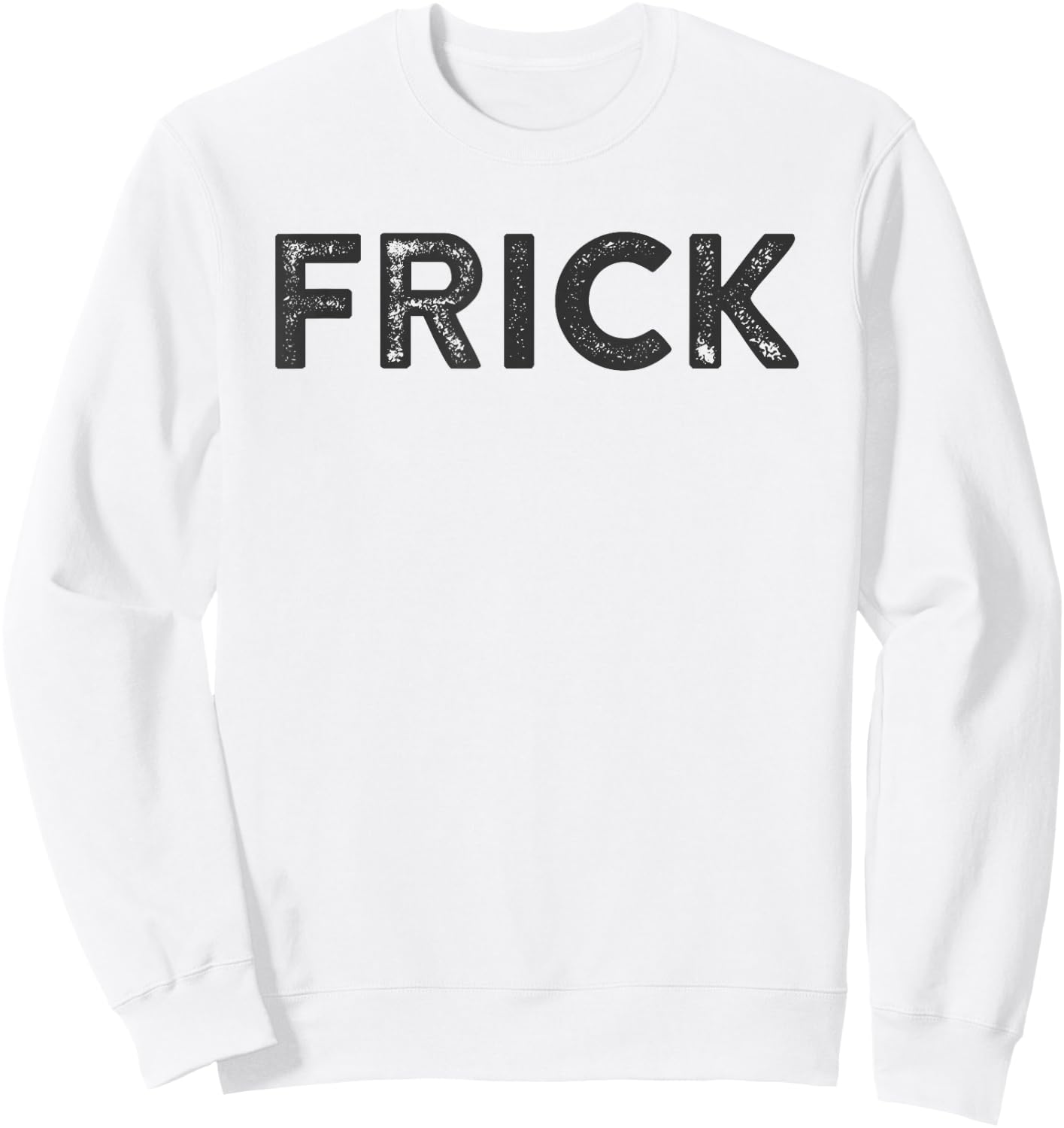 Frick Funny Partner in Crime Best Friend Buddy Matching Sweatshirt - Sweatshirt | White