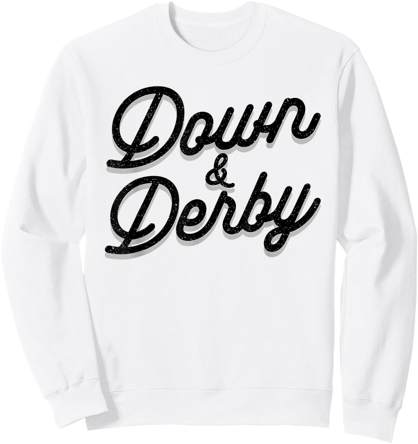 Funny Horse Racing Vintage Down And Derby KY Derby Horse Sweatshirt - Sweatshirt | White