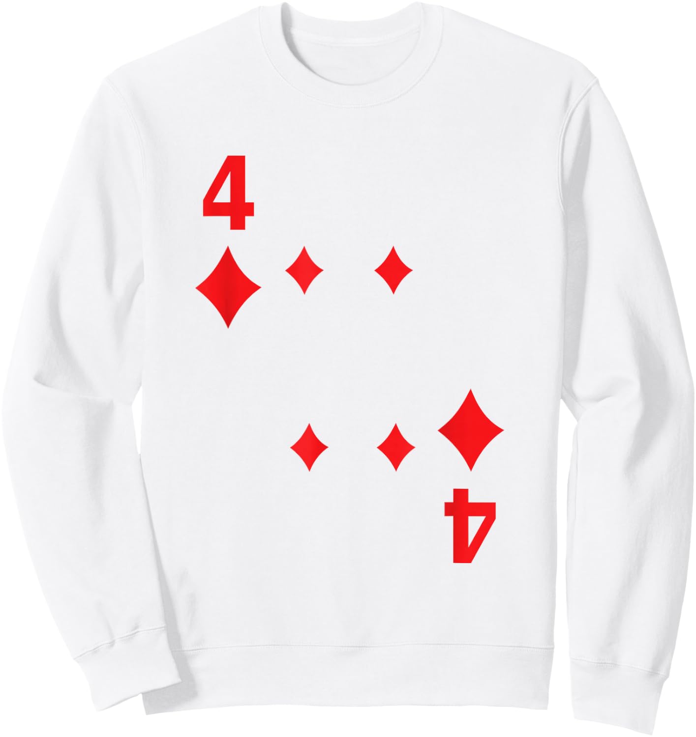 Four 4 of Diamonds Shirt Poker Playing Card Costume Sweatshirt - Sweatshirt | White