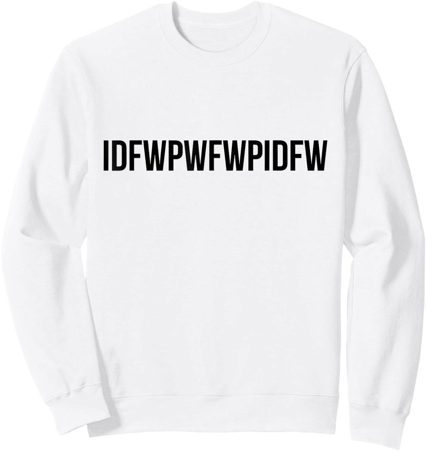 Idfwpwfwpidfw Sweatshirt - Sweatshirt | White