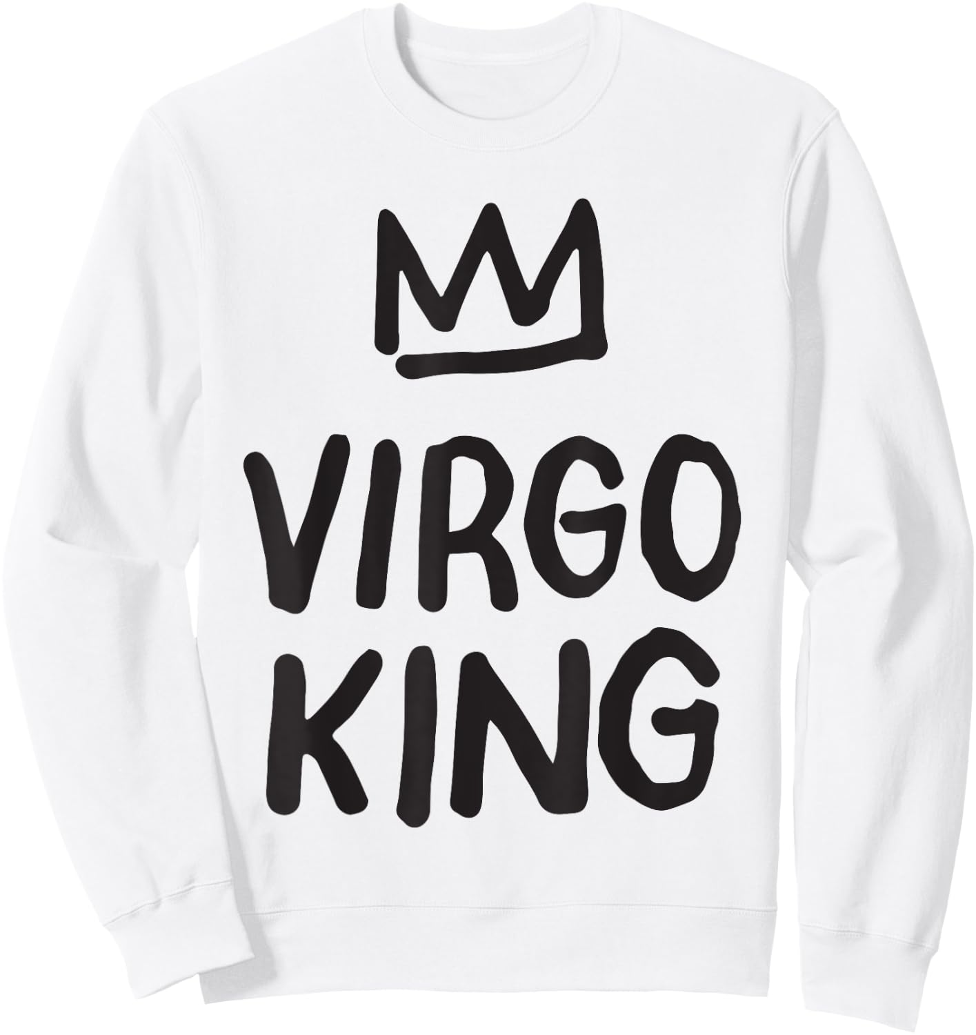 Virgo Birthday Gifts - King Virgo Zodiac Sweatshirt - Sweatshirt | White