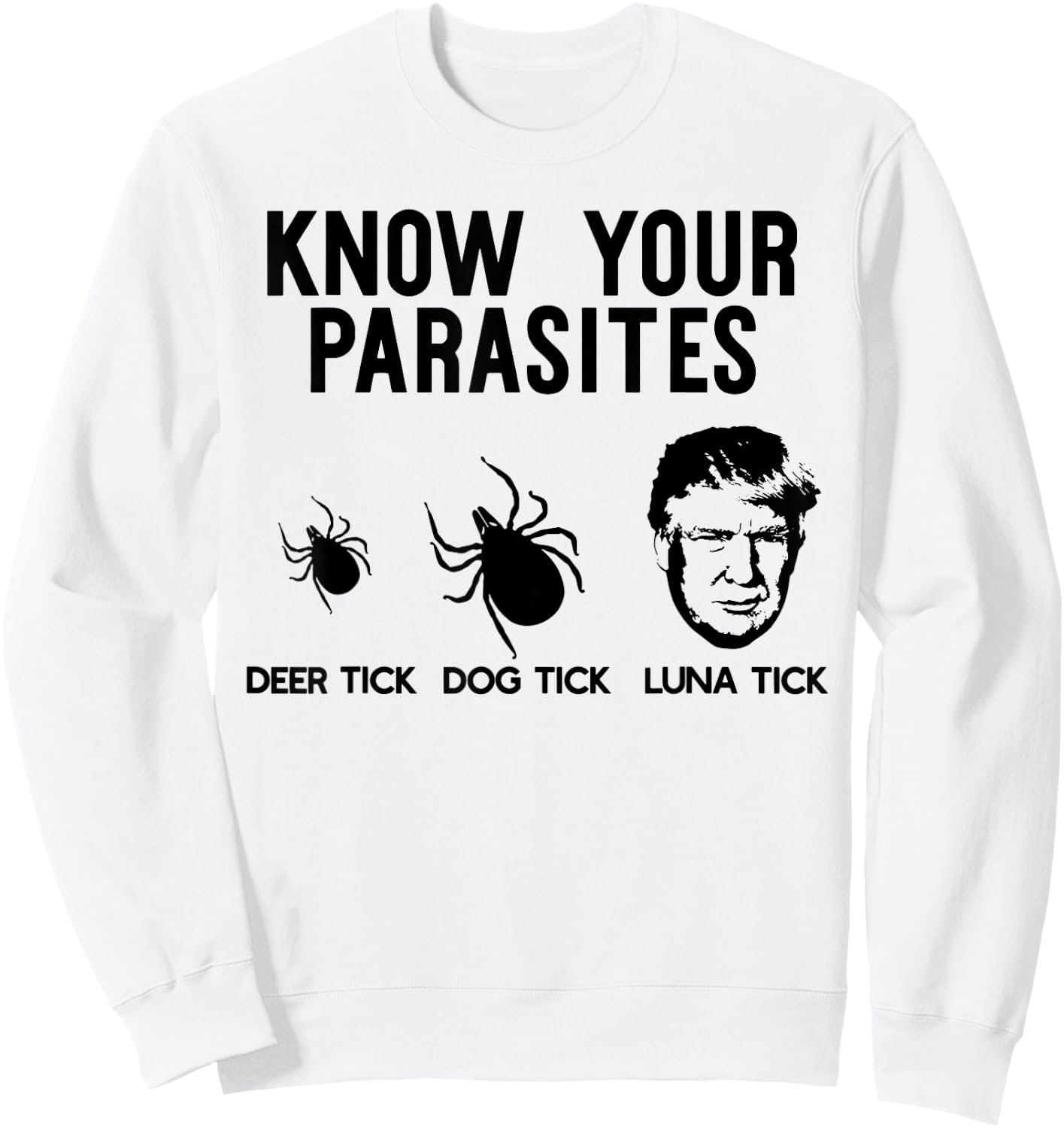 Know Your Parasites Deer Tick Dog Tick Luna Tick Sweatshirt - Sweatshirt | White