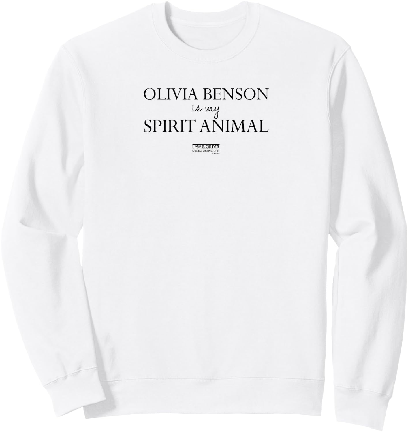 Olivia Benson is my Spirit Animal Sweatshirt - Sweatshirt | White