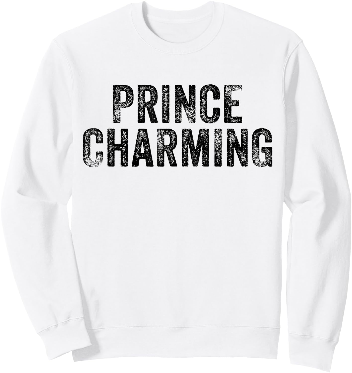 Prince Charming Fairy Tale Hero Funny Vintage Distressed Sweatshirt - Sweatshirt | White