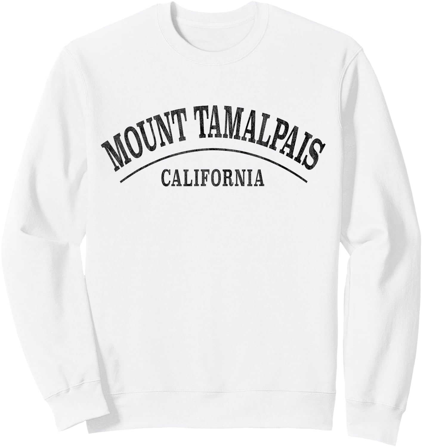 Mount Tamalpais California - Mount Tamalpais CA Sweatshirt - Sweatshirt | White
