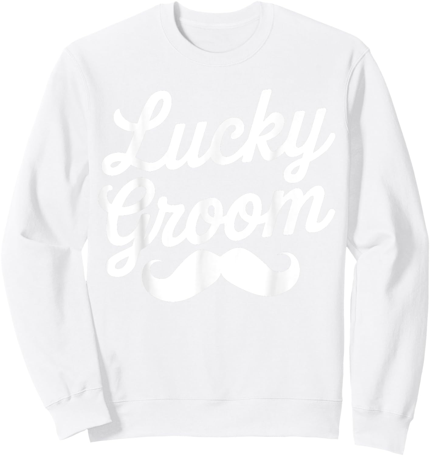 Lucky Groom St. Patrick's Day for Couple Husband Sweatshirt - Sweatshirt | White